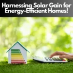 Harnessing Solar Gain